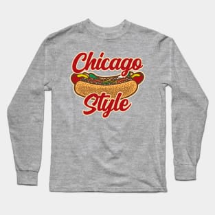 Chicago Style Long Sleeve T-Shirt